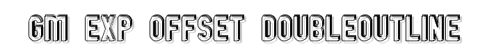 GM Exp Offset Doubleoutline font